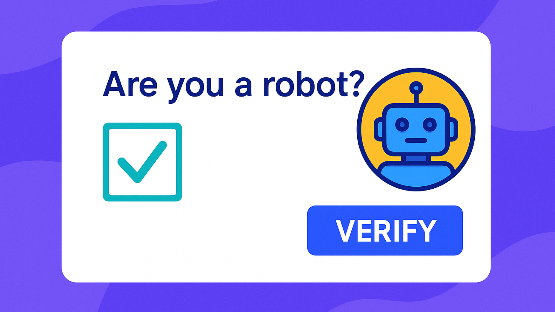 Why Does Google Ask If You’re a Robot?